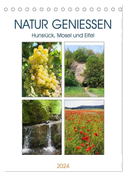 Natur genießen - Hunsrück, Mosel und Eifel (Tischkalender 2024 DIN A5 hoch), CALVENDO Monatskalender