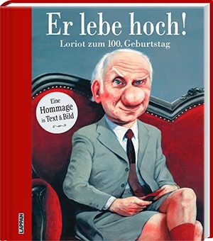 Metz, Denis / Steffen Gumpert (Hrsg.). Er lebe hoch! Loriot zum 100. Geburtstag - Eine Hommage in Text und Bild | Jubiläumsausgabe mit humorvollen Beiträgen von Hape Kerkeling, Horst Evers, Piet Klocke uvm.. Lappan Verlag, 2023.