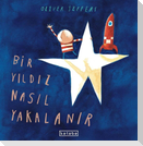 Bir Yildiz Nasil Yakalanir