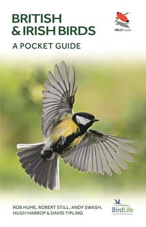 Swash, Andy / Tipling, David et al. British and Irish Birds - A Pocket Guide. Princeton University Press, 2019.