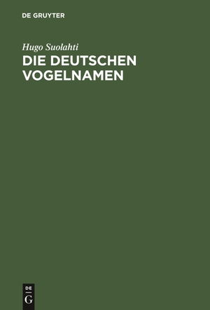 Suolahti, Hugo. Die deutschen Vogelnamen - Eine wortgeschichtliche Untersuchung. De Gruyter Mouton, 1909.