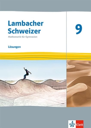 Lambacher Schweizer Mathematik 9. Lösungen Klasse 9 - Lösungen Klasse 9. Klett Ernst /Schulbuch, 2026.