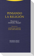 Pensando la religión : homenaje a Manuel Fraijó