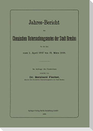 Jahres-Bericht des Chemischen Untersuchungsamtes der Stadt Breslau für die Zeit vom 1. April 1897 bis 31. März 1898