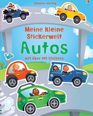 Brooks, Felicity. Meine kleine Stickerwelt: Autos. Usborne Verlag, 2015.