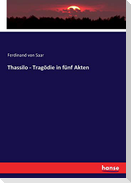 Thassilo - Tragödie in fünf Akten