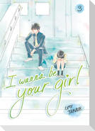 I Wanna Be Your Girl, Volume 3