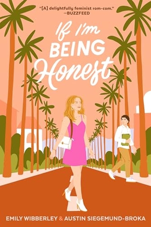 Wibberley, Emily / Austin Siegemund-Broka. If I'm Being Honest. Random House, 2020.