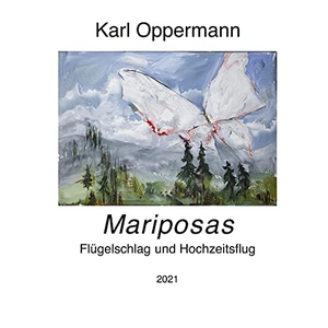 Oppermann, Karl. Mariposas. Books on Demand, 2021.