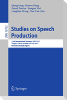Studies on Speech Production