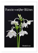 Poesie weißer Blüten (Wandkalender 2025 DIN A3 hoch), CALVENDO Monatskalender