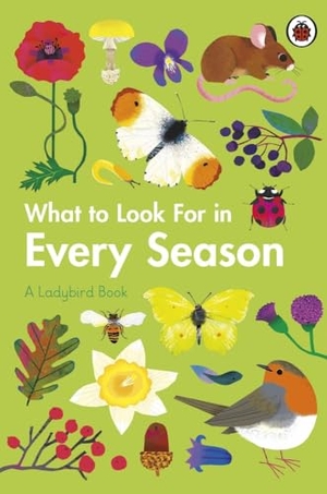 Jenner, Elizabeth. What to Look For in Every Season - A Ladybird Book Boxset. Penguin, 2022.
