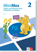 MiniMax 2. Förderheft Zahlen und Rechnen Teil B mit Medien Klasse 2
