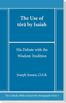 The Use of tôrâ by Isaiah