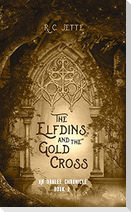 The Elfdins and the Gold Cross