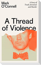 A Thread of Violence