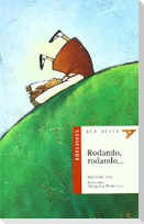 Rodando, rodando--
