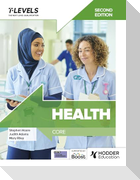 Health T Level: Core Second Edition