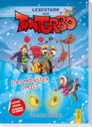 Tom Turbo - Lesestark - Das Monster im Eis