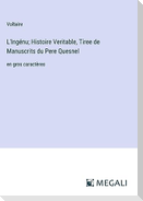 L'Ingénu; Histoire Veritable, Tiree de Manuscrits du Pere Quesnel