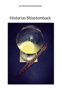 Historias Shiastemback