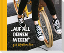 Auf all deinen Wegen - Geschenkbuch