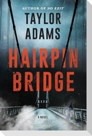 Hairpin Bridge Intl
