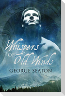 Whispers of Old Winds