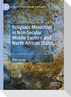 Religious Minorities in Non-Secular Middle Eastern and North African States