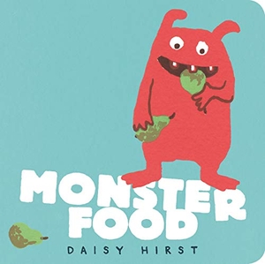 Hirst, Daisy. Monster Food. Walker Books - IWUK, 2020.