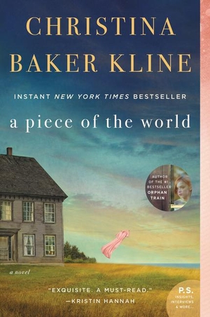 Kline, Christina Baker. A Piece of the World. HarperCollins, 2018.