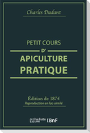 Petit Cours d'Apiculture Pratique
