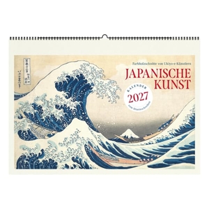 Japanische Kunst. Wandkalender 2027 - Farbholzschnitte von Ukiyo-e-Künstlern. Favoritenpresse, 2026.