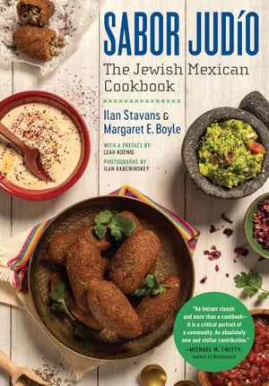 Stavans, Ilan / Margaret E Boyle. Sabor Judío - The Jewish Mexican Cookbook. University of North Carolina Press, 2024.