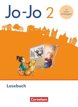 Barzik, Ulrike / Glatz, Tanja et al. Jo-Jo Lesebuch 2. Schuljahr - Lesebuch - Allgemeine Ausgabe 2024 - Mit Lesestrategie-Karte, Lernspurenheft und digitalen Medien. Cornelsen Verlag GmbH, 2024.
