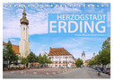 Herzogstadt Erding (Tischkalender 2024 DIN A5 quer), CALVENDO Monatskalender