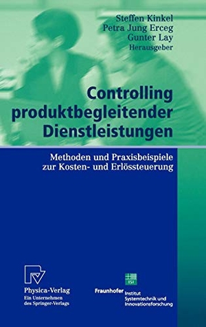 Kinkel, Steffen / Gunter Lay et al (Hrsg.). Controlling produktbegleitender Dienstleistungen - Methoden und Praxisbeispiele zur Kosten- und Erlössteuerung. Physica-Verlag HD, 2003.