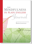 Mindfulness in Plain English Journal