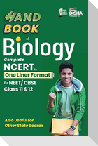 HandBook of Biology - Complete NCERT in One Liner Format for NEET/ CBSE Class 11 & 12