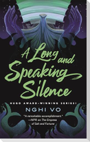 Long and Speaking Silence, A