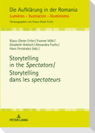 Storytelling in the Spectators / Storytelling dans les spectateurs