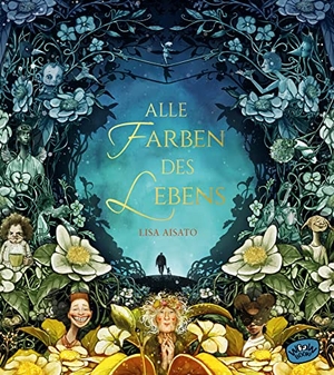 Aisato, Lisa. Alle Farben des Lebens. WOOW Books, 2020.