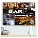 Bar Ambiente (hochwertiger Premium Wandkalender 2025 DIN A2 quer), Kunstdruck in Hochglanz