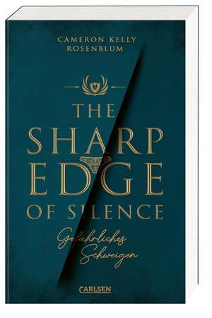 Rosenblum, Cameron Kelly. The Sharp Edge of Silence - Gefährliches Schweigen - Ein hochspannender Pageturner über toxische Gruppendynamik in einem Elite-Internat. Carlsen Verlag GmbH, 2023.