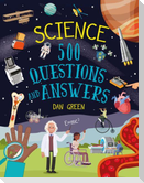 Science: 500 Questions and Answers