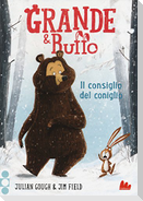 Grande & Buffo. Il consiglio del coniglio. Ediz. illustrata. Vol. 1
