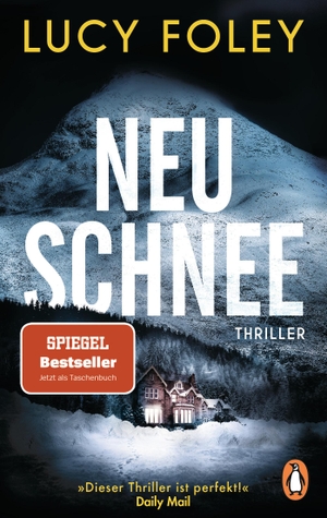 Foley, Lucy. Neuschnee - Thriller. Penguin TB Verlag, 2021.