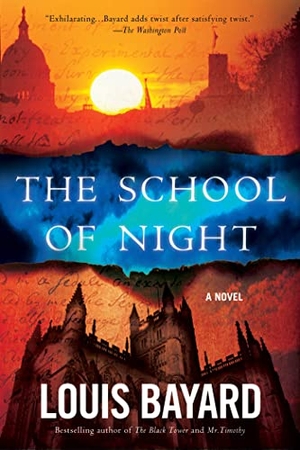 Bayard, Louis. The School of Night. St. Martins Press-3PL, 2012.