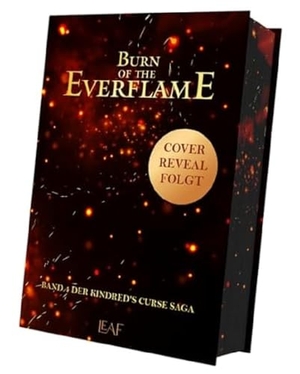 Cole, Penn. Burn of the Everflame. Leaf Verlag, 2026.