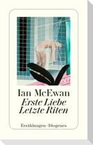 Erste Liebe, letzte Riten